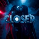 Social Abyss & JackEL - CLOSER ()