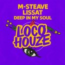 M-Steave & Lissat - Deep In My Soul (Extended Mix)
