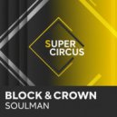 Block & Crown - Soulman (Funky Mix)