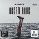 Jessteck - Ocean Rave (Original Mix)