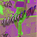 T the Pharaoh - Wild'n