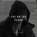 Jack Son - Cry On The Floor