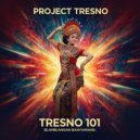 Project Tresno - Surak - Surak