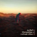 M.Dullu - Chronicles of revived cities 2 ()