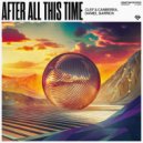 Clef & Canberra Ft. Daniel Garrick - After All This Time (Extended Mix)