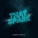 Roberto Pedoto - That Spark (Radio Edit)