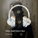 Wein, Greywolf (RU) - Never Fold (Original Mix)