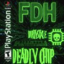 DIRTYSTXLE - DEADLY CHIP ()