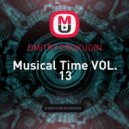 DMITRY PROKUDIN - Musical Time VOL. 13