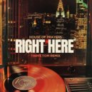 House Of Prayers - Right Here