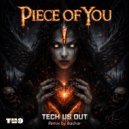 Tech Us Out & Bashar - Piece Of You (Bashar Remix)