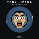 Tony Lizana - Bass Emotion (Radio Edit)