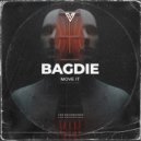 BAGDIE - Move It (Original Mix)