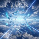 Lost Reflections - Crystal Rift ()