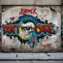 Jormek - Don\'t Care ()