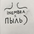 INEMBRA - Пыль (Original Mix)