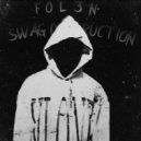 FOL3N - Swag Distruction ()