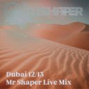 Mr Shaper - Dubai 13