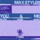 Max Styler - You & Me (Notre Dame Extended Remix)