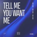 HAWK. & Karod - Tell Me You Want Me