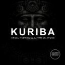 Ángel Rodríguez & Ivan De Arcos - Kuriba (Radio Edit)