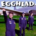 Egghead. - My First Action Movie (2026 Remaster)