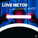 Mant Deep & MAR5 - Love Me Too