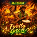 DJ NUBY - Firefly Groove