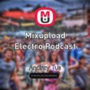 AndreyTus - Mixupload Electro Podcast # 98 (podcast)