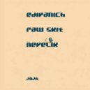 Edivanich - Edivanich - Nevelik - Raw Skit and Eufoteoria - Time and bullets (Original mashup)