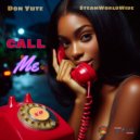 Don Yute & SteamWorldWide - Call Me