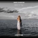 Mars Shadow - Back to You (Extended Mix)