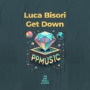 Luca Bisori - Get Down (Radio Edit)