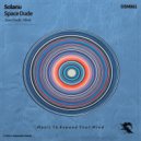 Solanu - Space Dude ()