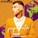 Stromae - papaoutai (Dj Dark Remix) (Extended)