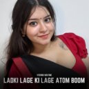 Vishnu Nayak - Ladki Lage Ki Lage Atom Boom ()