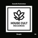 Lunatic Caricature - Deeply