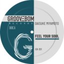 Daisuke Miyamoto - Feel Your Soul (Original Mix)