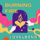 John Leonn - Burning fire ()