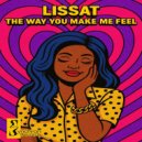 Lissat - The Way You Make Me Feel (Original Mix)