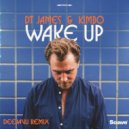 DT James & Kimbo & DeejaVu & DeejaVu - Wake Up (DeejaVu Remix)