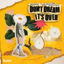 Madom & Yann Muller & Alice Pace - Don\'t Dream It\'s Over ()