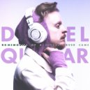 Daniel Quasar - I Dream In What Ifs