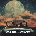 VERONiYA - Our Love ()