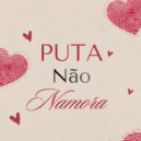 LS do IB & Mc 2G Do SF & Ada Barbosa & MC Mn do IB - Puta Não Namora (feat. MC Mn do IB) ()