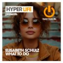 Elisabeth Schulz - What To Do (Original Mix)