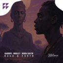 Wrigley, Badrops, BUGRA BAKTIR - Back & Forth (Original Mix)