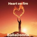 BallaDonna - Heart on fire