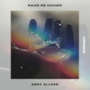 Andy Allder - Raise Me Higher (House Mix)