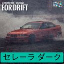 Cerrera D\'Ark & WRZSCAR - FOR DRIFT ()